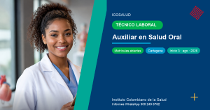 técnico laboral auxiliar en salud oral Cartagena